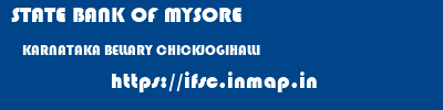 STATE BANK OF MYSORE  KARNATAKA BELLARY CHICKJOGIHALLI   ifsc code